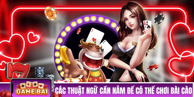 Bài Cào - Game Bài Đổi Thưởng Hấp Dẫn Từ Offline Đến Online Các thuật ngữ cần nắm để có thể chơi Bài Cào
