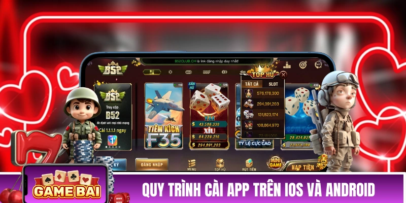 Quy trình cài app B52CLUB trên iOS và Android