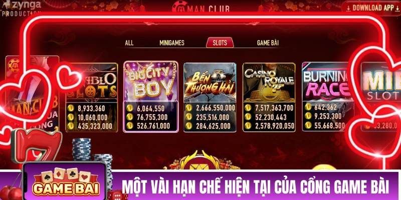 Một vài hạn chế hiện tại của cổng game bài