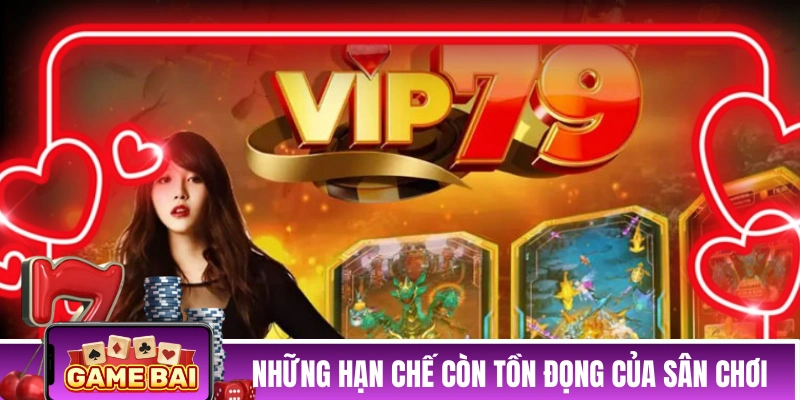 Những hạn chế còn tồn đọng của sân chơi